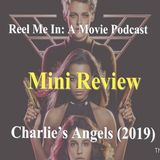Mini Review: Charlie's Angels (2019)