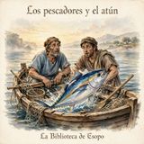 021 - Audiolibro - Los pescadores y el atún - Esopo