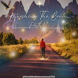 #Refreshing The Beaten Path!
