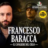 Francesco Baracca: il cavaliere del cielo