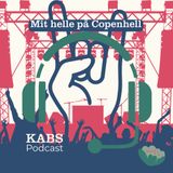 Mit helle på Copenhell / KABS Valby Podcasts