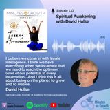 Episode 133: Spiritual Awakening with David Hulse