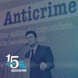 A propaganda de Sergio Moro para salvar o pacote anticrime