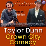Taylor Dunn LIVE on The Brett Davis Podcast Ep 340