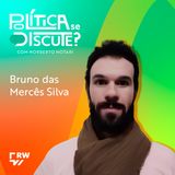 #111 | Bruno das Mercês Silva