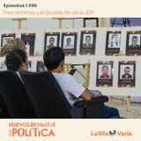 Tres víctimas y el posible fin de la JEP