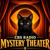 CBS Radio Mystery Theater  The Shadow of a Killer  starring Fred Gwynne