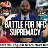Washington vs. Philadelphia is NFL’s Newest and Best Rivalry
