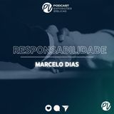 Responsabilidade - Marcelo Dias