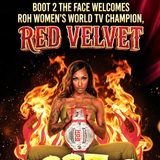 Boot 2 The Face "Red Velvet Interview"