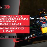F1 | GP Azerbaijan 2023 - Commento LIVE Sprint Shootout