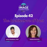 The Image Connection Show: Episode 42 - The Architecture of Trust