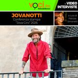 JOVANOTTI su VOCI.fm: conferenza stampa "Jova Giro" 2026 - clicca play e ascolta l'intervista