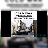 Why the Fulda Gap Was NATO’s Most Dangerous Front | Cold War Files
