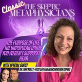 The Purpose of Life: The Unpopular Truths You Weren’t Supposed to Hear - Classic