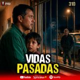 3 casos de TERROR con VIDAS PASADAS | Ep. 310