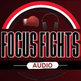 #FocusFightsAudio Ep. #37 (#RIZIN51 Review w/Mr. Ohio) [REUPLOAD]