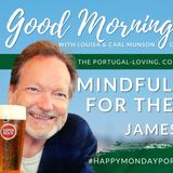"Fa la la la la!" Mindful Migration for The Holidays! with James Holley on The GMP!