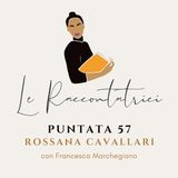Intervista a Rossana Cavallari. La sua storia di vita, la sua storia-radice, il suo dono per tutte noi.