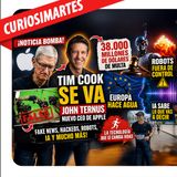 🚨 El fin de una era en Apple, fake news por todos lados y robots fuera de control CuriosiMartes 273
