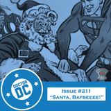 Issue #211 - “Santa, Baybeeee!”