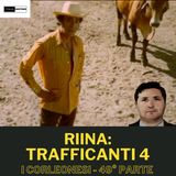 Riina: Buscetta, trafficanti 4 (I Corleonesi - 49 puntata)