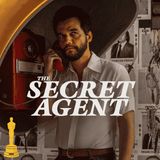 The Secret Agent (2026 Oscars Best Picture Nominee)