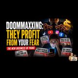 Doommaxxing: How Fear Became a Billion-Dollar Business