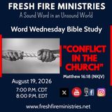 Word Wednesday Bible Study "Conflict in the Church"  Matthew 16:18 (NKJV)