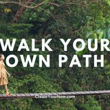 3661 Walk Your Own Path