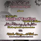 Lesson 5 – ʿUmdatul Aḥkām – Shaykh Uways at-Taweel – Book of Fasting (Salafi Nigeria 2020)