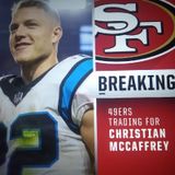 Breaking NFL News #ChristianMcCaffrey Traded To The 49ers!