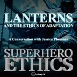 Lanterns and the Ethics of Adaptation