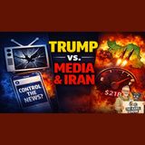 Trump Attacks Iran AND U.S. Media | FCC Threats, Rising Gas Prices & The Real Cost of War