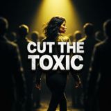 The Friendship Audit: Identify Toxic People, Cut Off Fake Friends & Set Healthy Boundaries