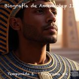 Biografía de Amenhotep II