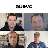 EUVC | E429 | This Week in European Tech with Dan Bowyer, Mads Jensen, Lomax Ward and Andrew J. Scott