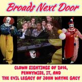 Clown Sightings, Pennywise, IT & The Evil Legacy of John Wayne Gacy