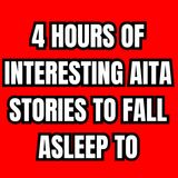 4 Hours Of Interesting Aita Stories To Fall Asleep To - Best Reddit Stories Compilation