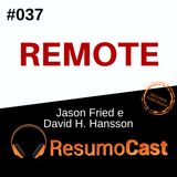 T2#037 Remote | Jason Fried & David Hansson