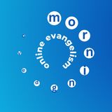 Online Evangelism[Morning Devo]