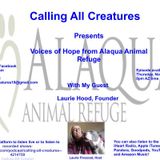 Calling All Creatures Presents Voices of Hope from Alaqua Animal Refuge
