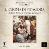 L'enigma di Pitagora__Avatar divino o mistico politico?
