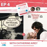 Books to Screen: Wuthering Heights with Catherine Airey