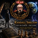 Rob McConnell Interviews - RANDALL SHELTON - Life On Earth - The Game - A Manual for Those Who Didn't Bring Theirs