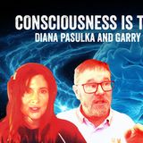 Dianna and Garry Consciousness is the KeyUAP Crash Sites & Consciousness: Pasulka & Nolan Reveal All