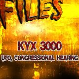 S351: KYXF 3k - The congressional UFO HEARING 7/26/23