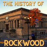 The History Of Rockwood