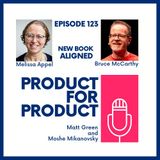 EP 123 - The Book "Aligned" with Bruce McCarthy and Melissa Appel