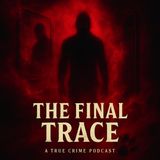 Novela 11: In The Matrix-The Death of Erin Valenti w/ The Final Trace